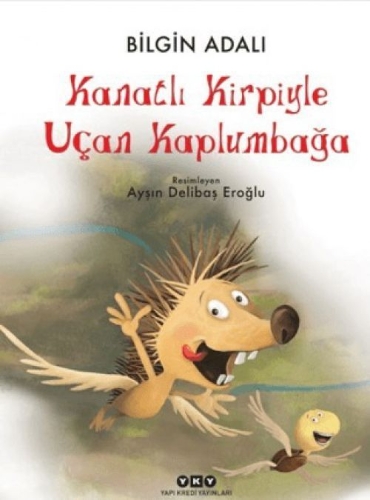 Buchcover und Innenansicht für das Buch: Kanatli Kirpiyle Ucan Kaplumbaga