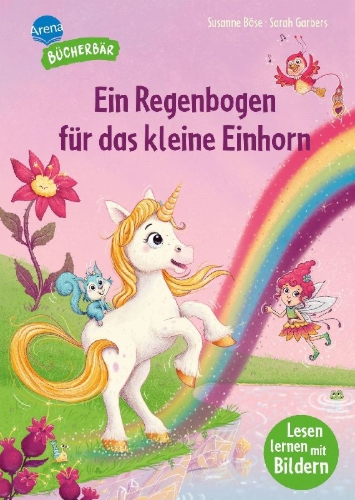 Buchcover und Innenansicht für das Buch: Ein Regenbogen für das kleine Einhorn