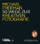 Buchcover und Innenansicht für das Buch: 50 Wege zur kreativen Fotografie