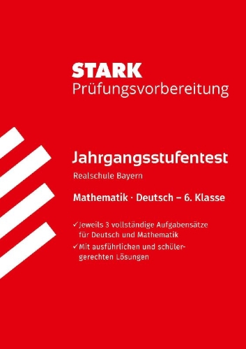 Buchcover und Innenansicht für das Buch: STARK Mathematik/Deutsch 6. Klasse - Jahrgangsstufentest Realschule Bayern - Prüfungsvorbereitung