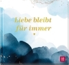 Buchcover und Innenansicht für das Buch: Liebe bleibt für immer