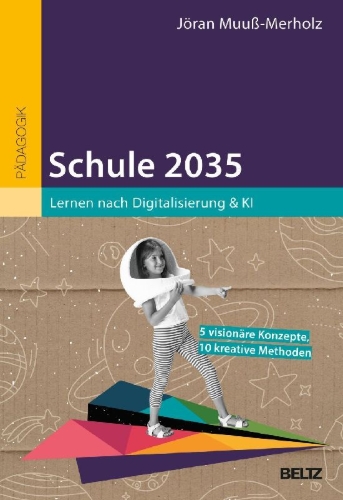 Buchcover und Innenansicht für das Buch: Schule 2035