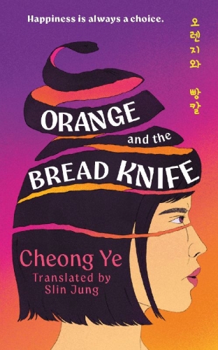Buchcover und Innenansicht für das Buch: Orange and the Bread Knife
