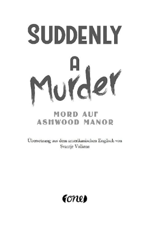 Buchcover und Innenansicht für das Buch: Suddenly a Murder