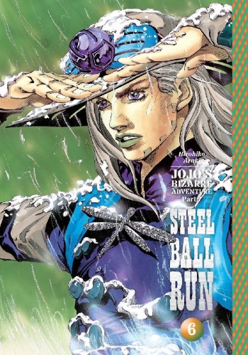 Buchcover und Innenansicht für das Buch: JoJo's Bizarre Adventure: Part 7--Steel Ball Run, Vol. 6