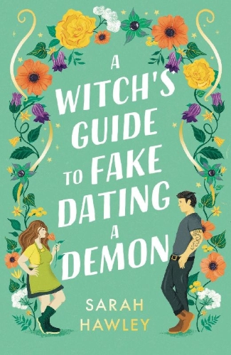 Buchcover und Innenansicht für das Buch: A Witch's Guide to Fake Dating a Demon