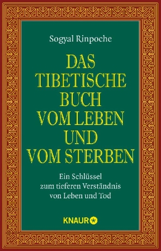 Buchcover und Innenansicht für das Buch: Das tibetische Buch vom Leben und vom Sterben