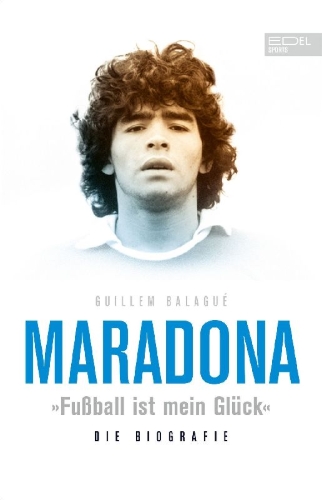 Buchcover und Innenansicht für das Buch: Maradona "Fußball ist mein Glück"