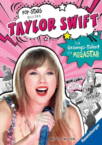 Buchcover und Innenansicht für das Buch: Pop-Stars. Alles über Taylor Swift. Vom Gesangs-Talent zum Megastar