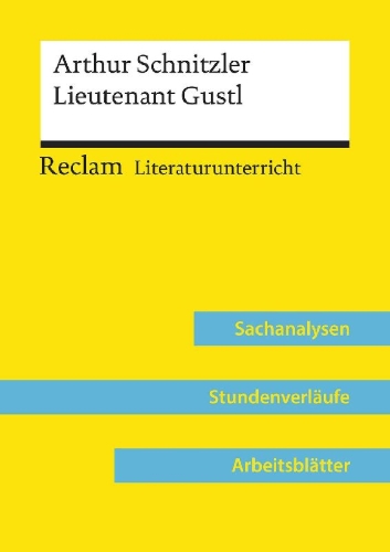Buchcover und Innenansicht für das Buch: Arthur Schnitzler: Lieutenant Gustl  (Lehrerband)