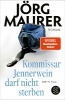 Buchcover und Innenansicht für das Buch: Kommissar Jennerwein darf nicht sterben