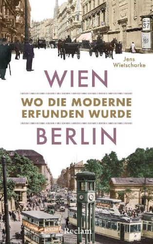 Buchcover und Innenansicht für das Buch: Wien - Berlin. Wo die Moderne erfunden wurde