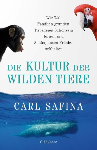 Buchcover und Innenansicht für das Buch: Becoming Wild. How Animal Cultures Raise Families, Create Beauty, and Achieve Peace