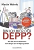Buchcover und Innenansicht für das Buch: Bin ich hier der Depp?