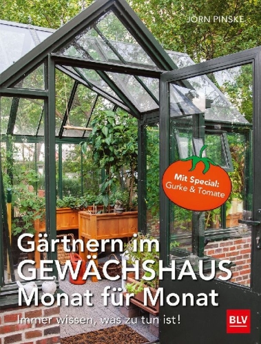Buchcover und Innenansicht für das Buch: Gärtnern im Gewächshaus Monat für Monat