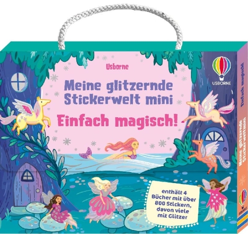 Buchcover und Innenansicht für das Buch: Meine glitzernde Stickerwelt - mini: Einfach magisch!