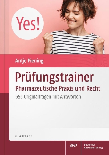 Buchcover und Innenansicht für das Buch: Prüfungstrainer Pharmazeutische Praxis und Recht