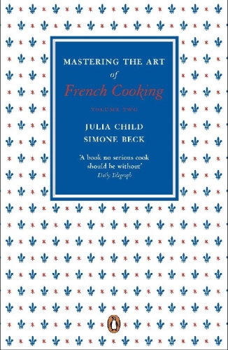 Buchcover und Innenansicht für das Buch: Mastering the Art of French Cooking: Volume 2