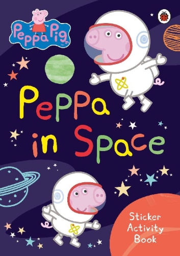 Buchcover und Innenansicht für das Buch: Peppa Pig: Peppa in Space Sticker Activity Book
