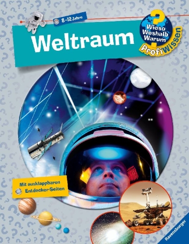 Buchcover und Innenansicht für das Buch: Wieso? Weshalb? Warum? ProfiWissen: Weltraum (Band 6)