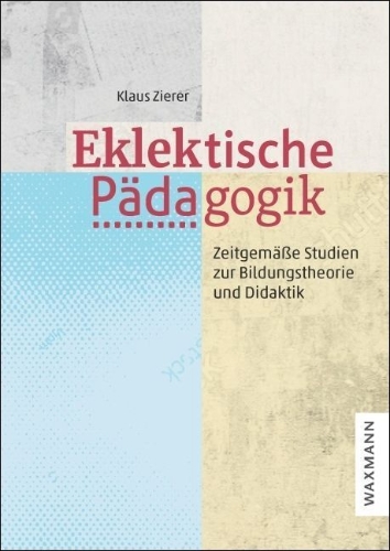 Buchcover und Innenansicht für das Buch: Eklektische Pädagogik