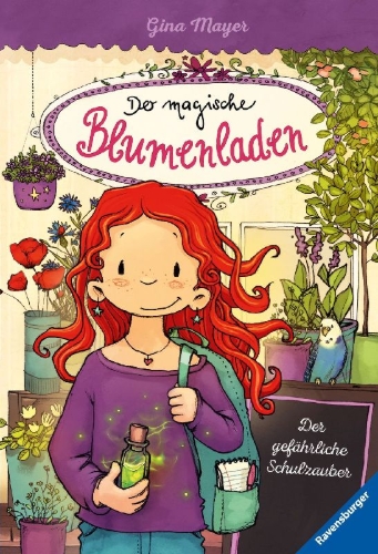 Buchcover und Innenansicht für das Buch: Der magische Blumenladen, Band 9: Der gefährliche Schulzauber