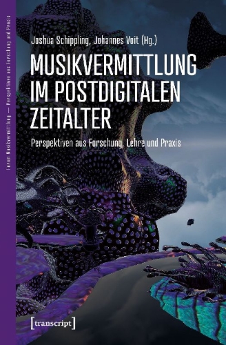 Buchcover und Innenansicht für das Buch: Musikvermittlung im postdigitalen Zeitalter