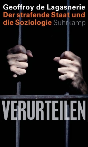 Buchcover und Innenansicht für das Buch: Juger. L'État pénal face à la sociologie