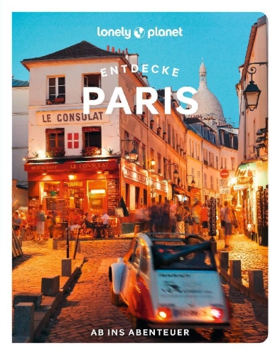 Buchcover und Innenansicht für das Buch: LONELY PLANET Reiseführer Entdecke Paris