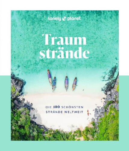 Buchcover und Innenansicht für das Buch: LONELY PLANET Bildband Traumstrände