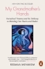 Buchcover und Innenansicht für das Buch: My Grandmother's Hands