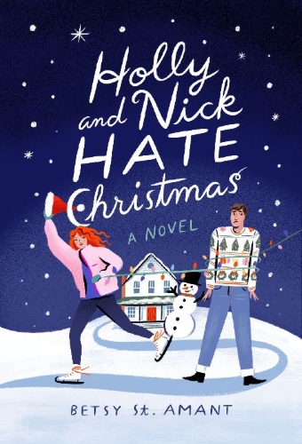 Buchcover und Innenansicht für das Buch: Holly and Nick Hate Christmas