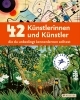 Buchcover und Innenansicht für das Buch: 42 Künstlerinnen und Künstler, die du unbedingt kennenlernen solltest