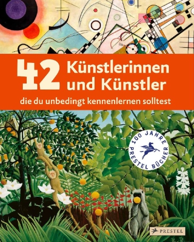 Buchcover und Innenansicht für das Buch: 42 Künstlerinnen und Künstler, die du unbedingt kennenlernen solltest