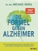 Buchcover und Innenansicht für das Buch: Die Formel gegen Alzheimer