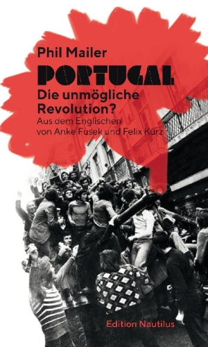 Buchcover und Innenansicht für das Buch: Portugal, The Impossible Revolution