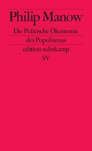 Buchcover und Innenansicht für das Buch: Die Politische Ökonomie des Populismus
