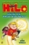 Buchcover und Innenansicht für das Buch: Hilo: Saving the Whole Wide World