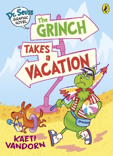 Buchcover und Innenansicht für das Buch: Dr. Seuss Graphic Novel: The Grinch Takes a Vacation
