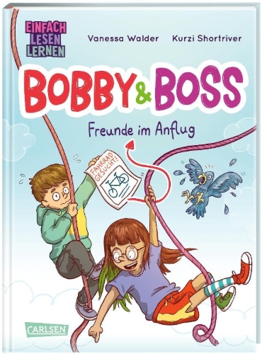 Buchcover und Innenansicht für das Buch: Bobby und Boss: Freunde im Anflug