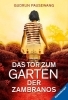 Buchcover und Innenansicht für das Buch: Das Tor zum Garten der Zambranos