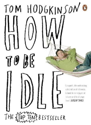 Buchcover und Innenansicht für das Buch: How to Be Idle