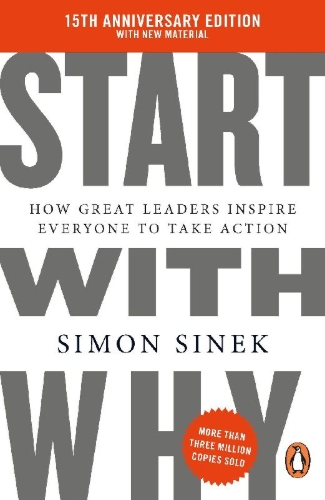 Buchcover und Innenansicht für das Buch: Start With Why (15th Anniversary Edition)