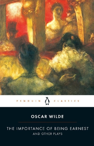 Buchcover und Innenansicht für das Buch: The Importance of Being Earnest and Other Plays