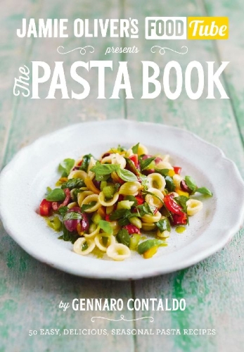 Buchcover und Innenansicht für das Buch: Jamie's Food Tube: The Pasta Book