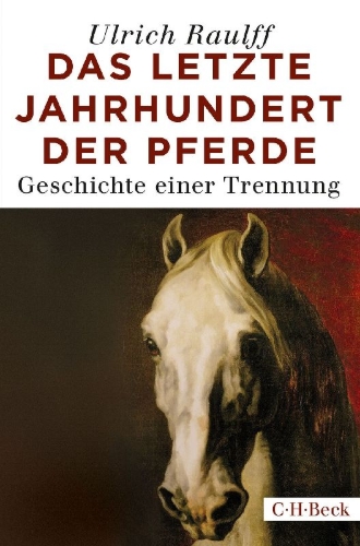 Buchcover und Innenansicht für das Buch: Das letzte Jahrhundert der Pferde