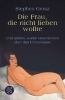 Buchcover und Innenansicht für das Buch: Die Frau, die nicht lieben wollte