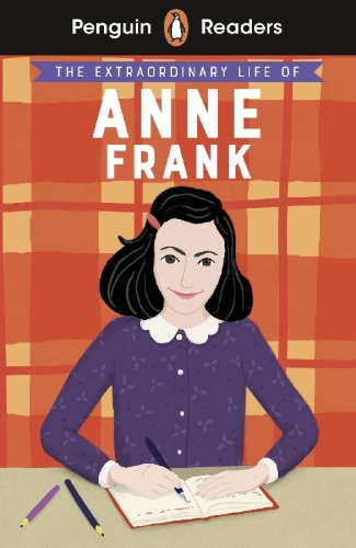 Buchcover und Innenansicht für das Buch: Penguin Readers Level 2: The Extraordinary Life of Anne Frank (ELT Graded Reader)