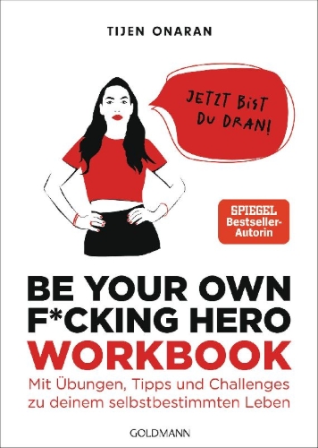 Buchcover und Innenansicht für das Buch: Be Your Own F*cking Hero - das Workbook