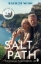 Buchcover und Innenansicht für das Buch: The Salt Path. Film Tie-In